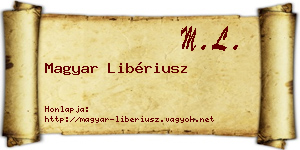 Magyar Libériusz névjegykártya